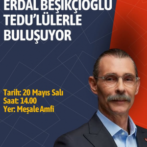 Erdal Beşikçioğlu TED Üniversitesi’nde!